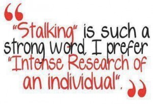 stalkng funny - OnceAMomAlwaysAMom.com