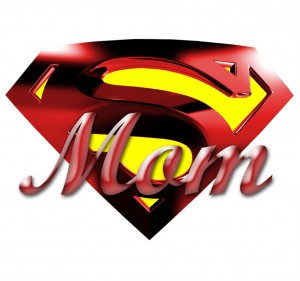 super mom - mom blogger- OnceAMomAlwaysAMom